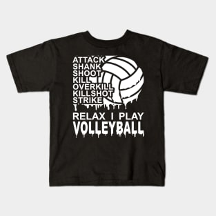 RELAX I Play Volleyball T-Shirt 2 White Kids T-Shirt